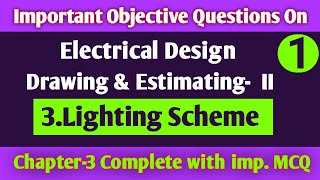 EDDE2 Lighting scheme Objective Question Electrical 6 sem MCQ EDDE2nd chapter3 complete [upl. by Hseham]