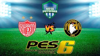 PES 6 Campeonato Potiguar Semifinal ida  Potiguar x Globo [upl. by Aihceyt]