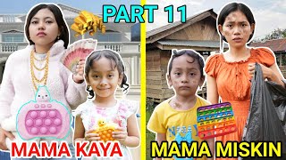 MAMA KAYA VS MAMA MISKIN DIKEHIDUPAN SEHARI HARI PART 11  Drama Parodi  Mikael TubeHD [upl. by Ocramed710]