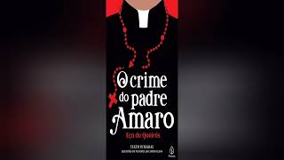 O Crime do Padre Amaro Parte 1 [upl. by Richardson]