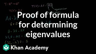 Proof of formula for determining eigenvalues  Linear Algebra  Khan Academy [upl. by Atnad]