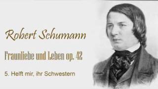 Schumann Frauenliebe und Leben op42  no5wmv [upl. by Airyt]