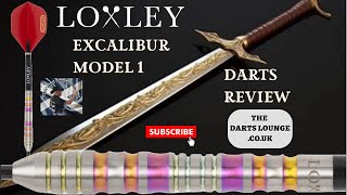 Loxley Excalibur Model 1 Darts Review [upl. by Drake]