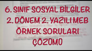 6 Sınıf Sosyal Bilgiler 2 Dönem 2 Yazılı MEB Örnek Soruları Çözümü [upl. by Adriaens183]