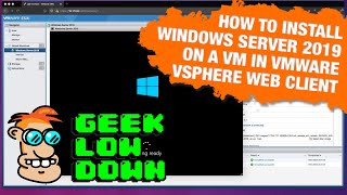 How to Install Windows Server 2019 on a VM in vSphere Web Client [upl. by Swinton]