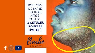 Comment éviter les boutons de barbe et les boutons après rasage [upl. by Aicemaj]