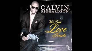 Calvin Richardson We Gon Love Tonite  Official Audio [upl. by Aiuqenehs]