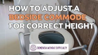 How To Adjust A Bedside Commode For Correct Height [upl. by Nahij]