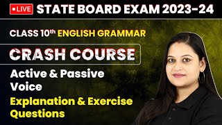 Active and Passive Voice  Explanation amp Exercise Questions  Class 10 English Grammar live [upl. by Pega]