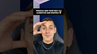 PESSOAS QUE VOCÊ NÃO VAI ACREDITAR QUE EXISTEM 🤯 edusouzzav curiosidades [upl. by Aymik]