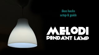 IKEA MELODI Pendant Lamp  Setup amp Guide  Ikea Hacks [upl. by Aehsa]