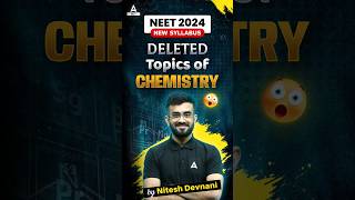 Deleted Topics of Chemistry NEET 2024  neet chemistry niteshdevnani [upl. by Winona222]