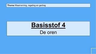 VMBO HAVO 1  Waarneming regeling en gedrag  Basisstof 4 de oren [upl. by Eevets]