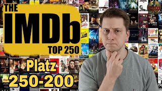 Die IMDB TOP 250 Filmliste Platz 250  200  Meine Meinung [upl. by Orestes494]