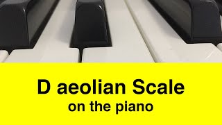 D Aeolian Scale  Piano And Music Theory Tutorial✨ [upl. by Nara429]