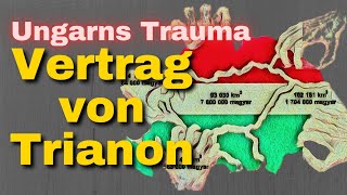 Die große Wunde Ungarns Der Vertrag von Trianon [upl. by Esom]