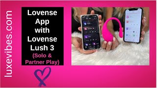 Lovense Lush 3 App How to Use Video [upl. by Anaerdna118]