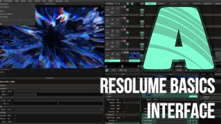 Resolume basics  Interface tutorial all you need to start [upl. by Laius]