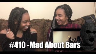 410  Mad About Bars REACTION [upl. by Ranite]