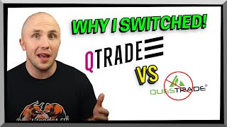 Qtrade Review  Qtrade vs Questrade amp Why I Switched ALL My Accounts [upl. by Naitsirc]