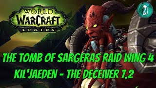 The Tomb of Sargeras Raid Wing 4  Kiljaeden  Deceiver’s Fall Full 725 [upl. by Alsi72]