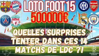 LOTO FOOT 15  500000€ A GAGNER  LTF15 Ligue des Champions [upl. by Gehman]