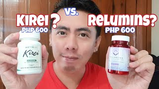 RELUMINS GLUTA1000 VS KIREI GLUTATHIONE CAPSULES  FINAL REVIEW KUNG ALIN ANG MAS EFFECTIVE [upl. by Jarvey738]