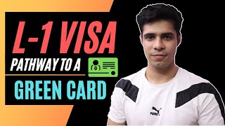 The L1 Visa  Eligibility Types Pathway to a US Green Card [upl. by Yatnoj]