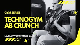 How To Use The Technogym Abdominal Crunch Machine [upl. by Goodhen]