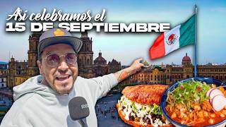 ASÍ celebra MÉXICO 🇲🇽el 15 DE SEPTIEMBRE [upl. by Ardnovahs]