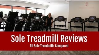 Sole Treadmill Reviews  All Sole Treadmills Compared [upl. by Ojillib]