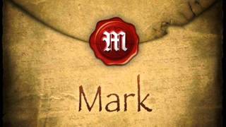 The Gospel of Mark [upl. by Olwen]