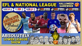 Absolutely Lower League EFL amp National League  Halloween Matchday [upl. by Saretta]