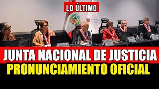 PRONUNCIAMIENTO DE LA JUNTA NACIONAL DE JUSTICIA  HOY JUEVES 14 DE MARZO [upl. by Evander]