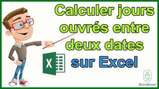 Comment calculer jours ouvrés entre deux dates Excel [upl. by Grinnell310]