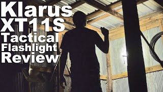 Klarus XT11S Tactical Flashlight Review Full review with output tests and comparisons And jokes [upl. by Sherard]