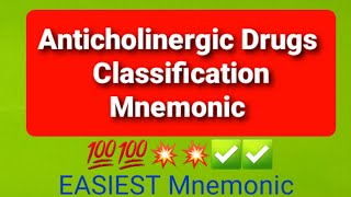 CLASSIFICATIONS OF ANTICHOLINERGICS DRUGS WITH MNEMONIC EASY TRICK [upl. by Aicelaf]