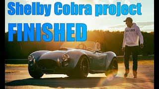 Shelby Cobra replica officially completed [upl. by Madigan]