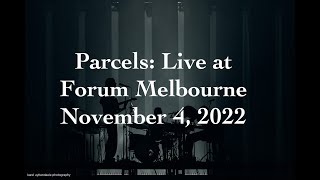 Club Parcels audio only  Live from Melbourne November 4 2022 [upl. by Mcwherter685]