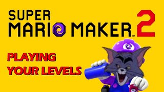 🔴 PLAYING YOUR LEVELS  Mario Maker 2 Part 5 [upl. by Wileen]