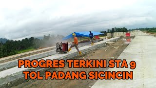 TARGET RAMPUNG LEBARAN IDUL FITRI TOL PADANG SICINCIN TERUS DIKEBUT [upl. by Alemac760]