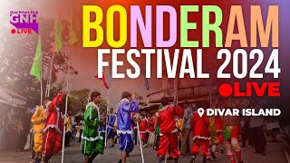 Bonderam Festival 2024  24082024  🔴GNH LIVE [upl. by Innaig]