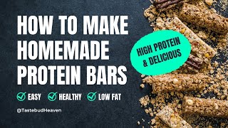 How to Make Homemade Protein Bars [upl. by Valsimot171]