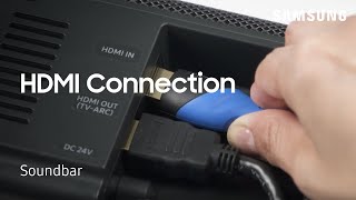 How to connect external devices to your Soundbar Using HDMI cables  Samsung US [upl. by Bigod]