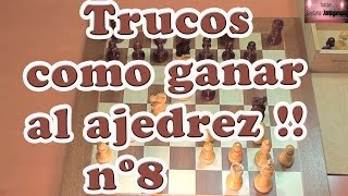 Truco nº 8 como ganar al ajedrez rapidamente con táctica [upl. by Romeu]