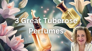 Battle of the Tuberose Perfumes  3 Gorgeous Tuberose Fragrances [upl. by Rhiamon]