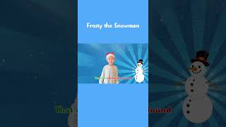 Frosty the Snowmankidssongstoddlersongnurseryrhymespreschoolsongschristmassongfrostythesnowman [upl. by Ylyl]