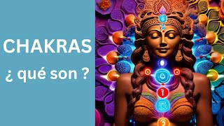 Los chakras ¿Qué son y cómo equilibrarlos [upl. by Basir181]