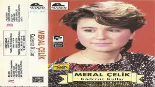 Meral Çelik  Düşünürken  Kaliteli Kayıt [upl. by Syhr]