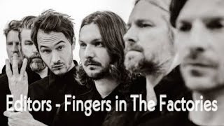 Editors  Fingers in the Factories Karaoke [upl. by Gargan]